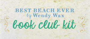 Best Beach Ever Book Club Kit